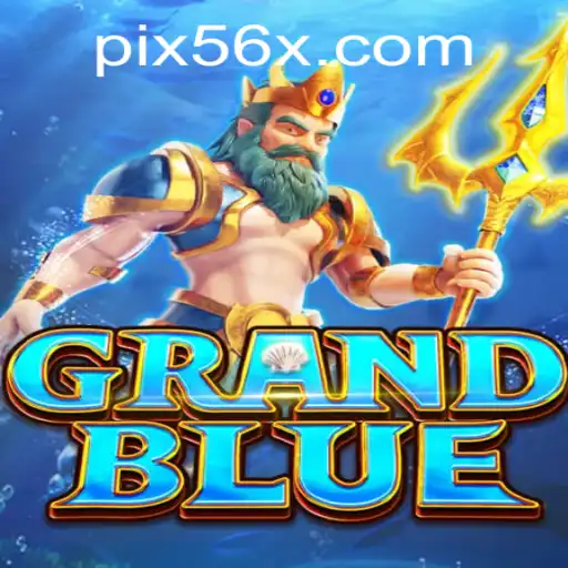 Descubra o mundo encantador de GRANDBLUE e sua conexão com 56X.com
