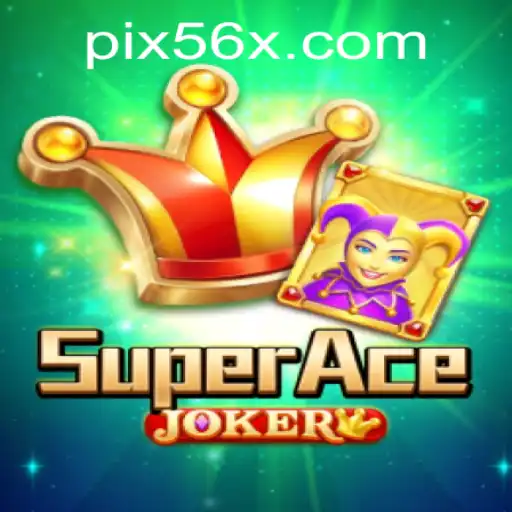 SuperAceJoker: O Novo Fenômeno dos Jogos em 56X.com
